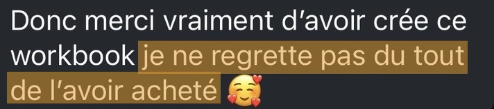 Extrait d'un message de cliente : « je ne regrette pas du tout de l'avoir acheté »